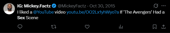 Mickey Factz tweet, Oct 30 2015: I liked a YouTube video — If The Avengers Had a Sex Scene